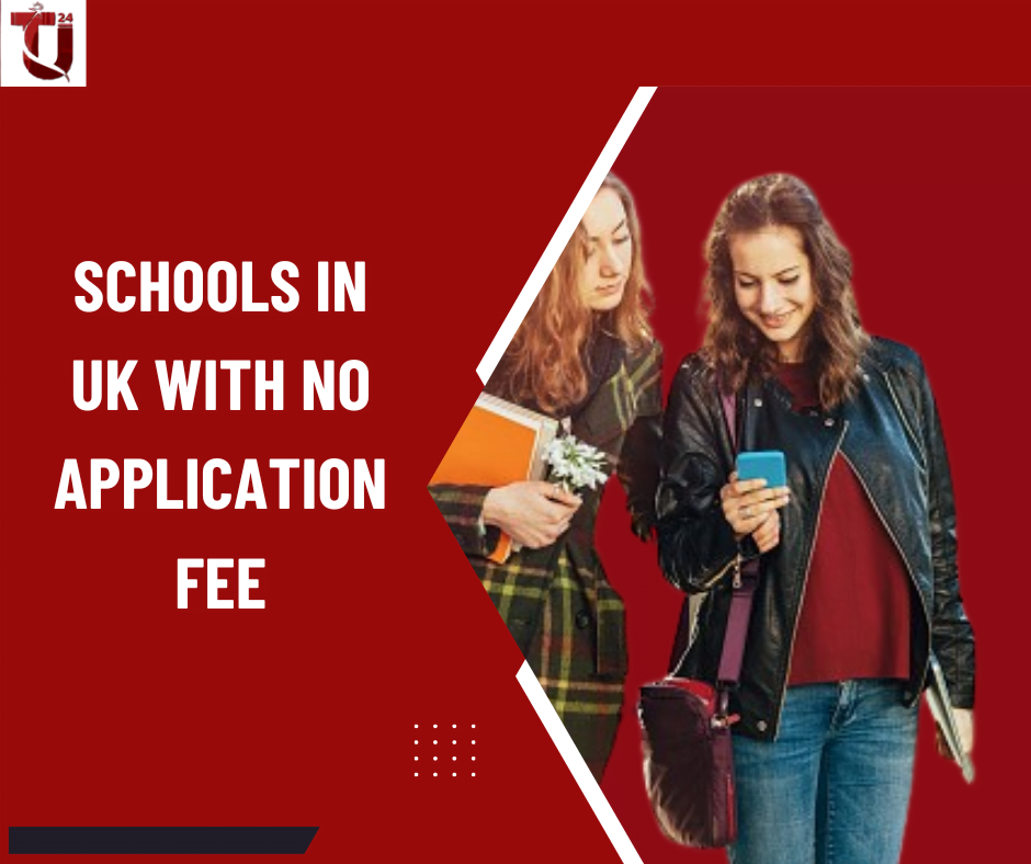 Top 10 Schools in UK with no Application Fee Travel Updates24